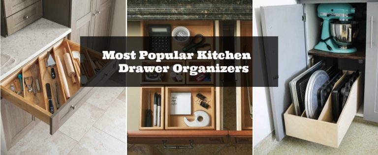 The Most Popular Kitchen Drawer Organizers You Can Get Right Now
